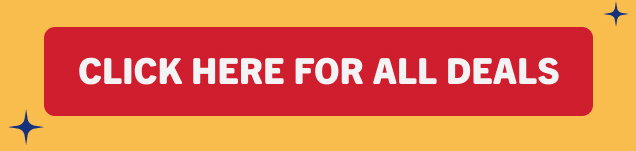 Click Here For All Deals