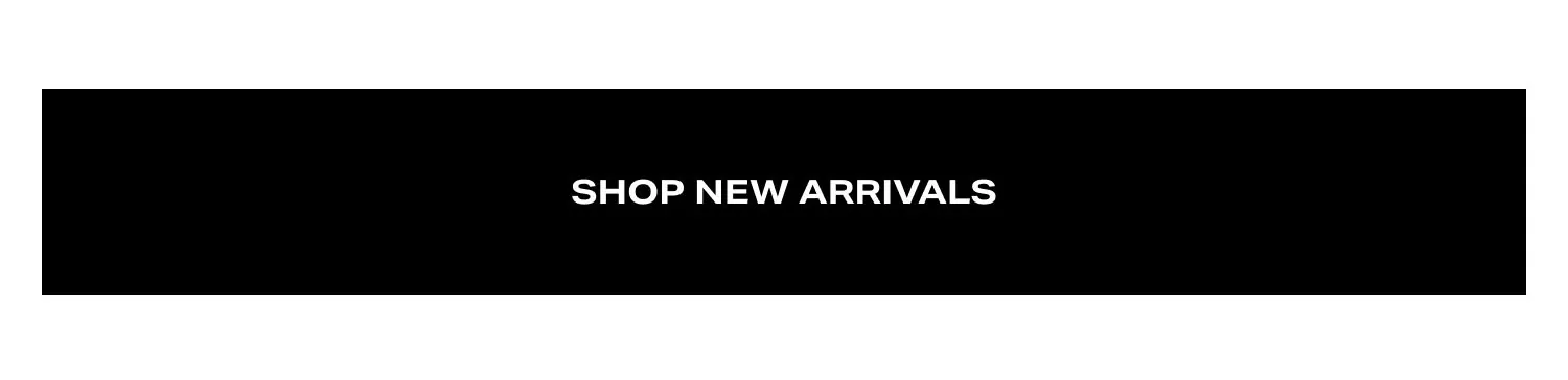 Shop New Arrivals