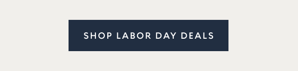 Shop Labor Day Deals