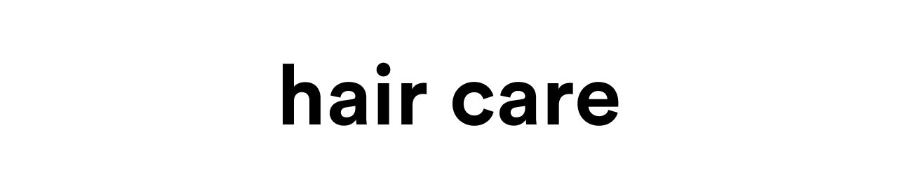 hair care