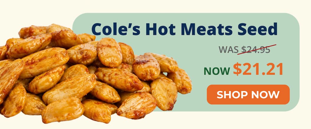 Cole’s Hot Meats Seed