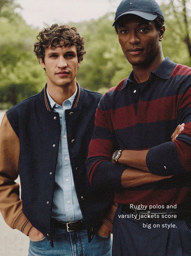 Rugby polos and varsity jackets score big on style.