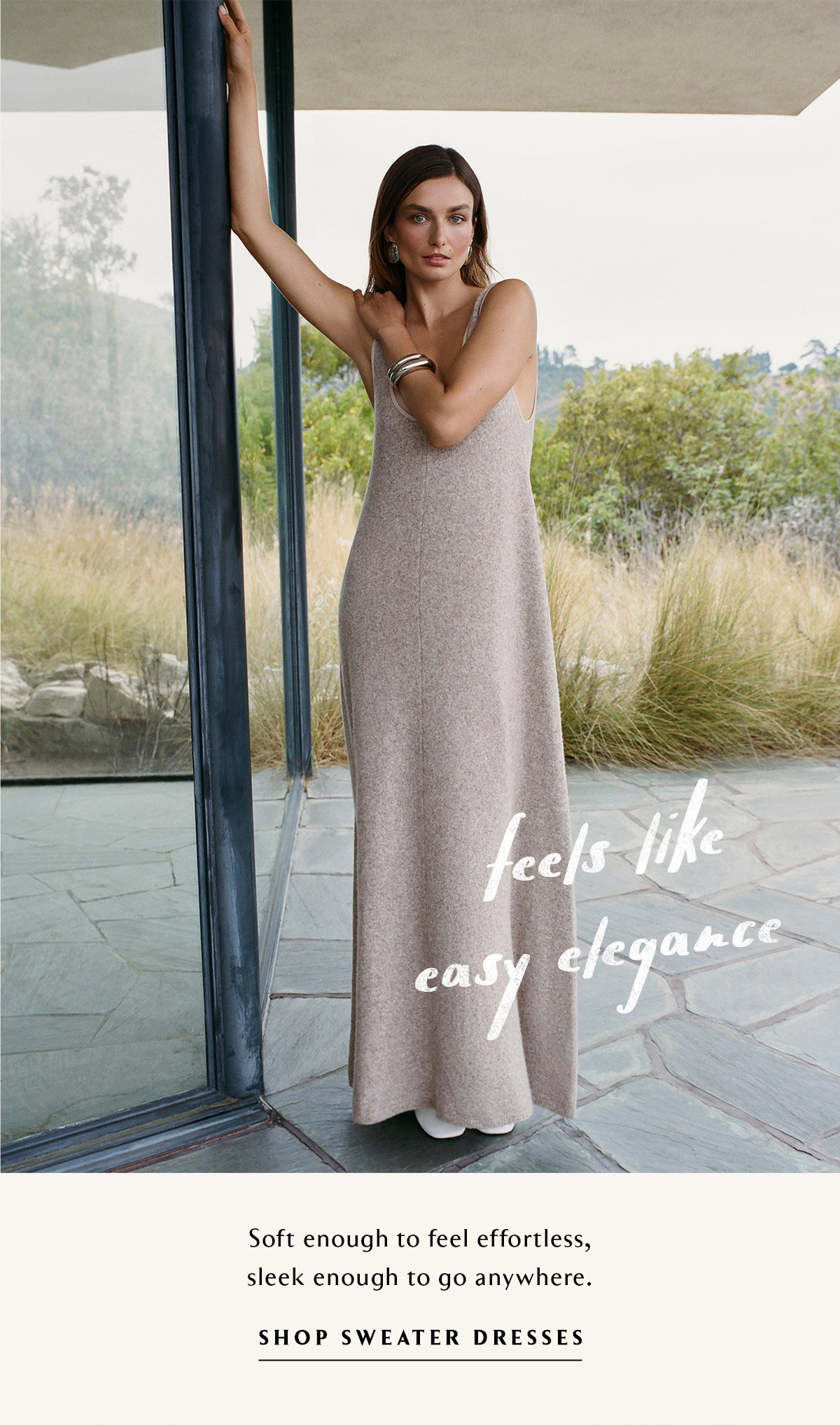 feels like easy elegance, soft enough to feel effortless, sleek enough to go anywhere. shop sweater dresses