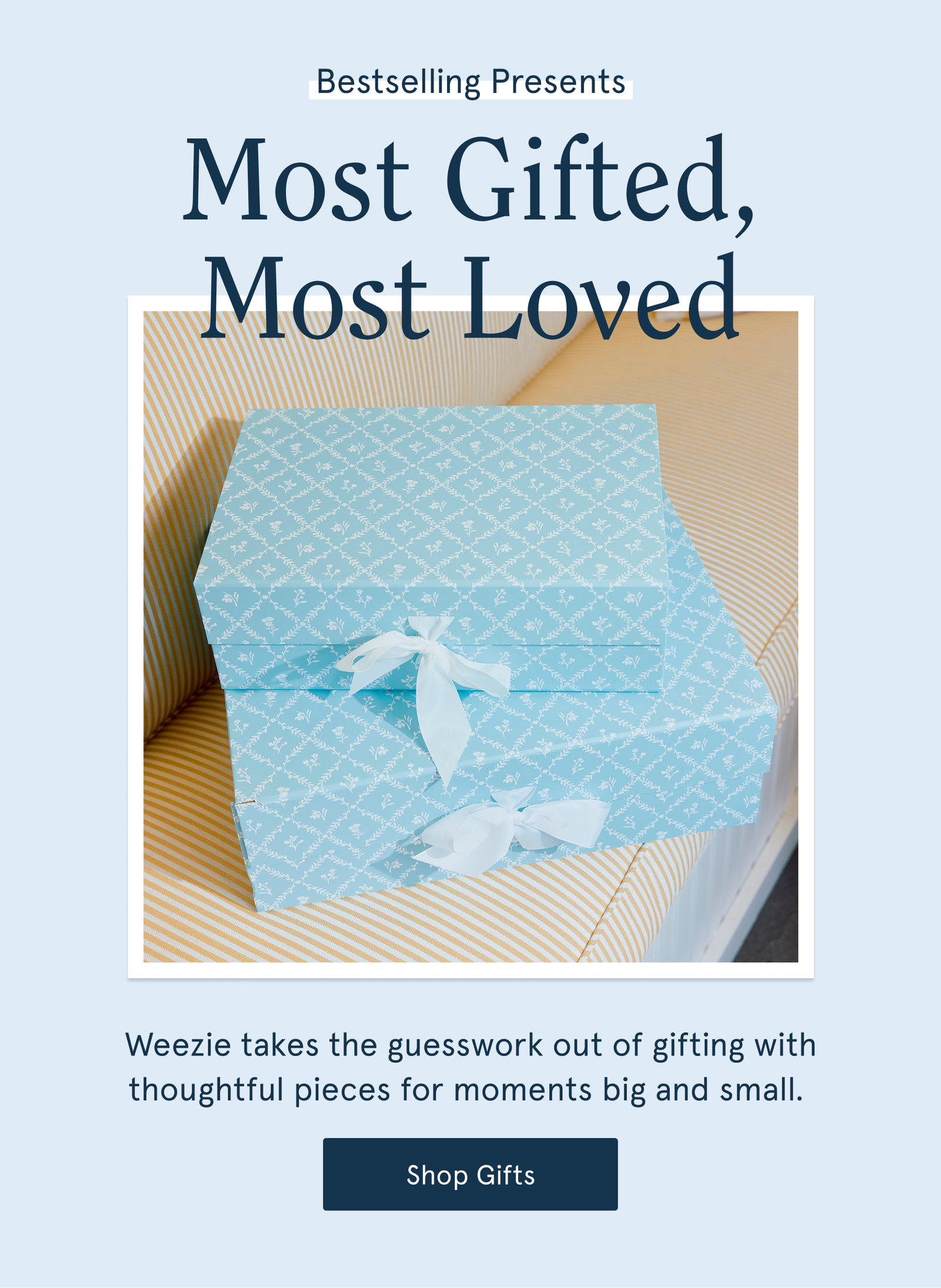 Most gifted, most loved
