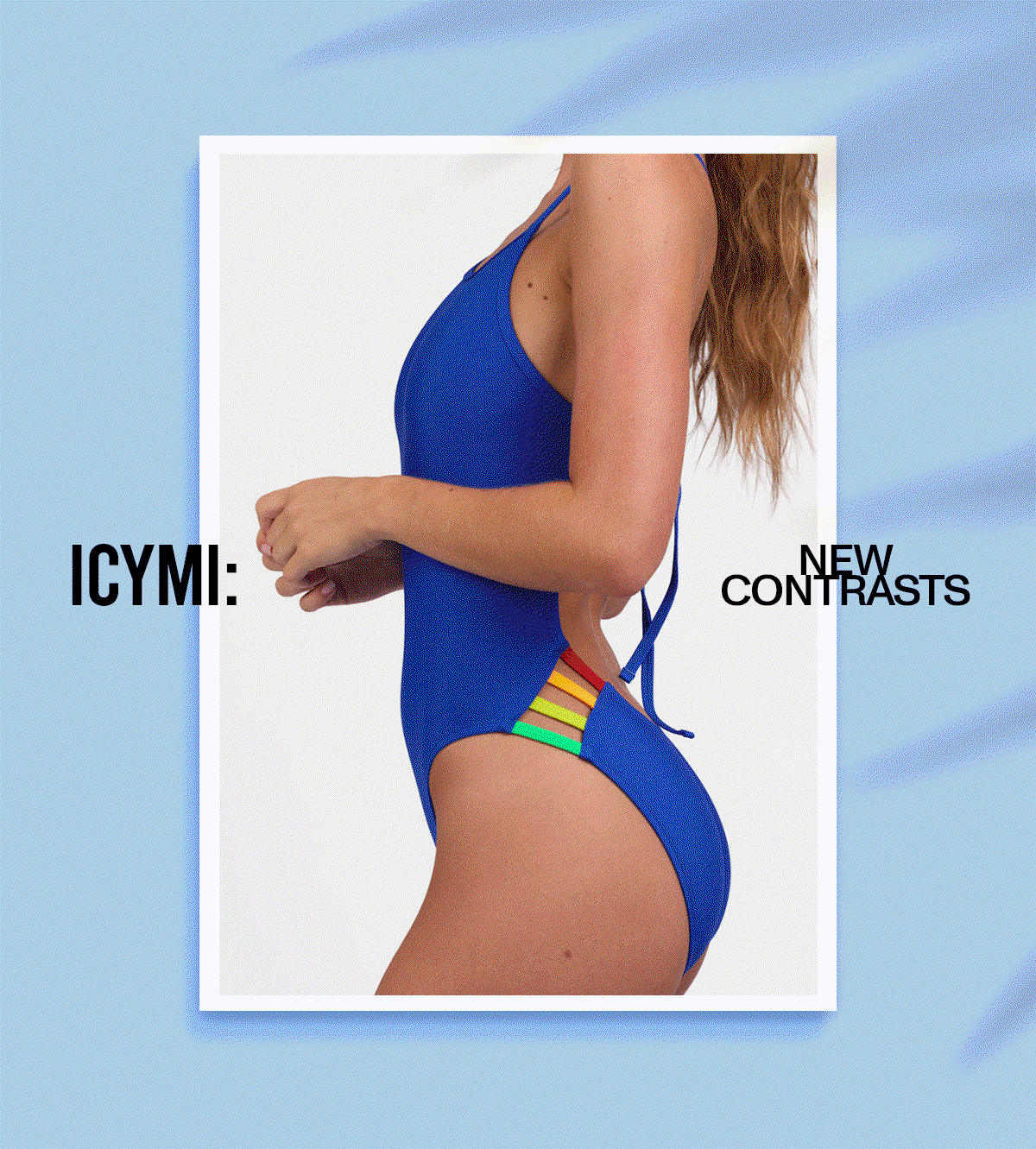 ICYMI: New Contrasts