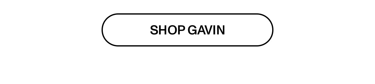 SHOP GAVIN