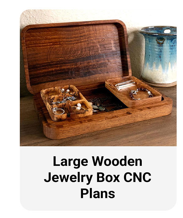 Large Wooden Jewelry Box CNC Plans