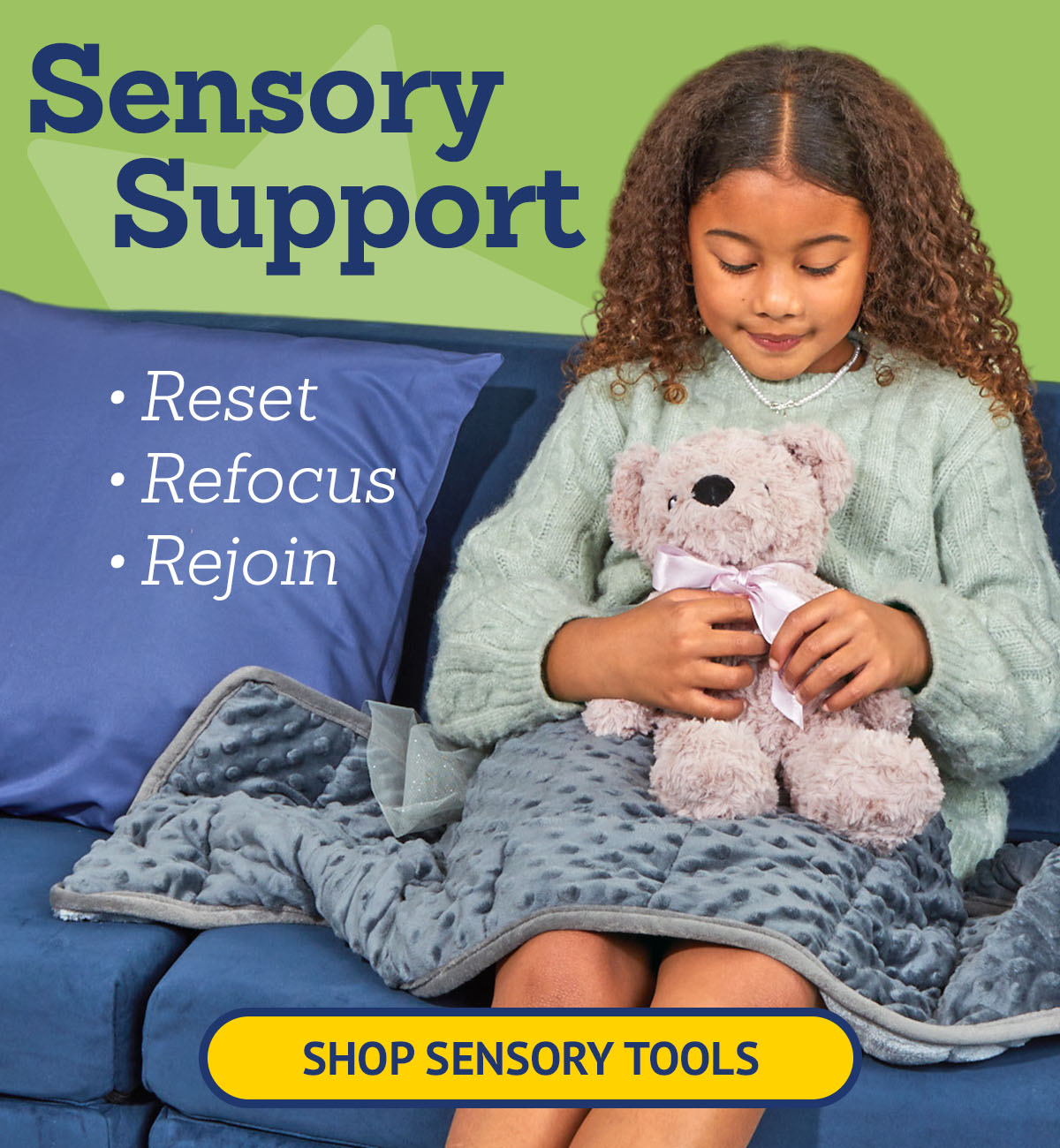 Sensory Support - Reset, Refocus, Rejoin