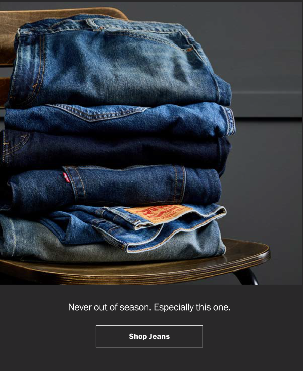 Never out of season. Especially this one. Shop Jeans