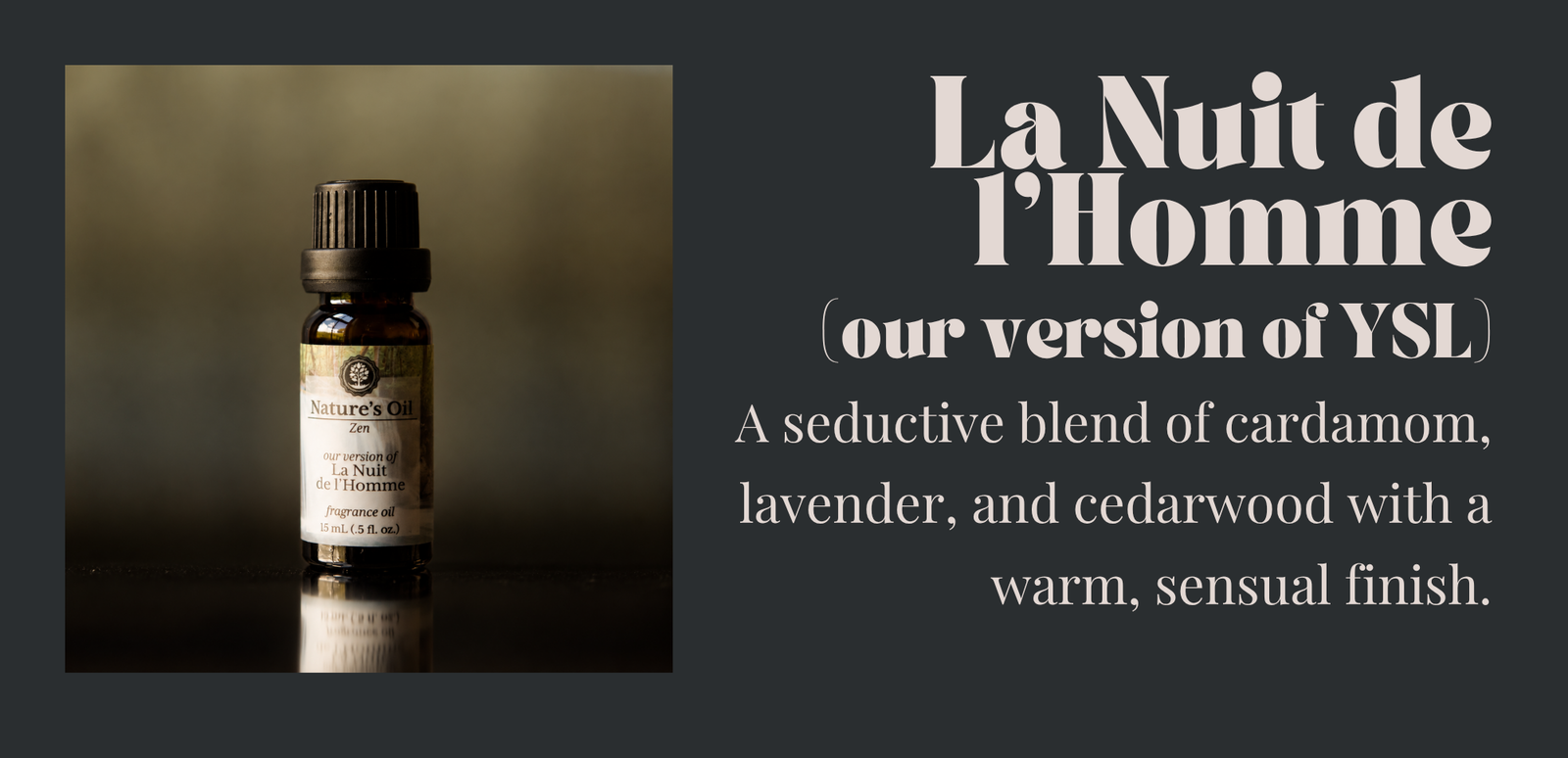 La Nuit de l'Homme Fragrance Oil (our version of YSL)