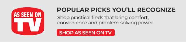 Popular Picks You’ll Recognize. Shop practical finds that bring comfort, convenience and problem-solving power. 