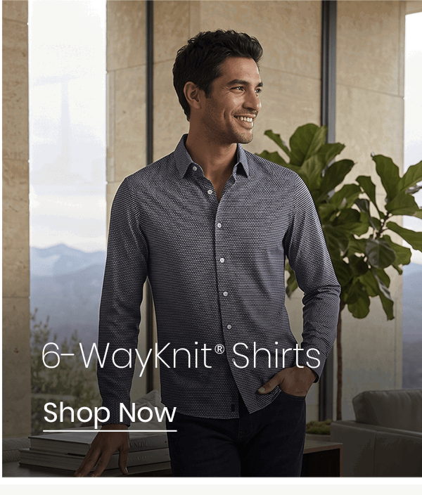 6-WayKnit® Shirts | Shop Now