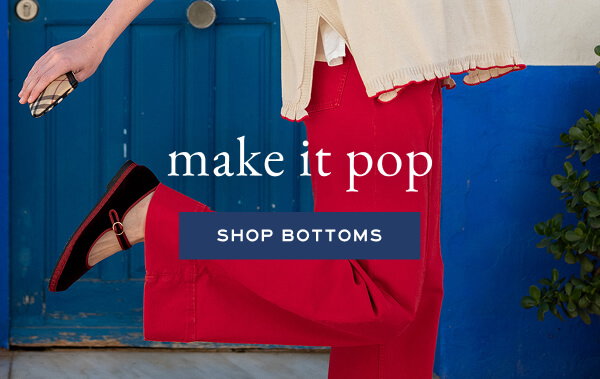 Make it Pop - Shop Bottoms