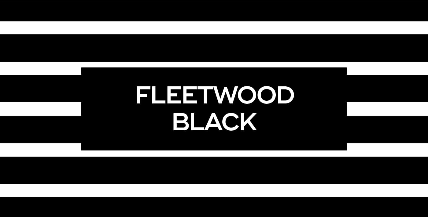 FLEETWOOD BLACK