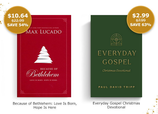 Because of Bethlehem | Everyday Gospel Christmas Devotional