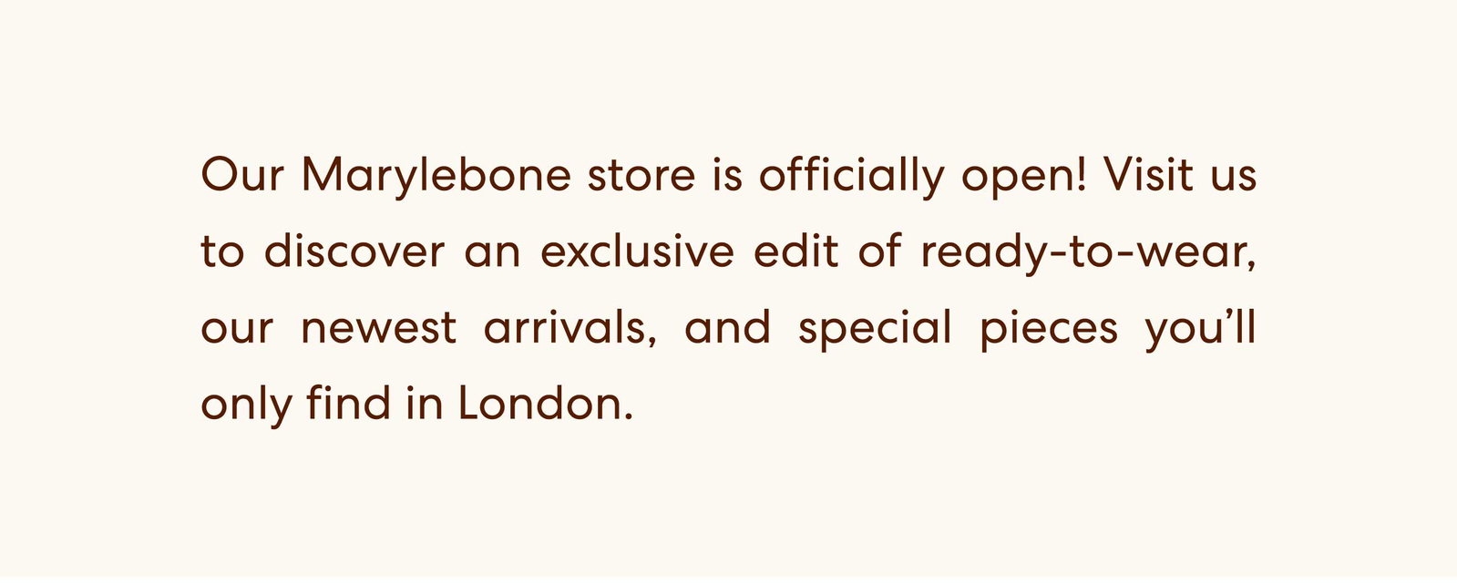 Our Marylebone store is officially open!