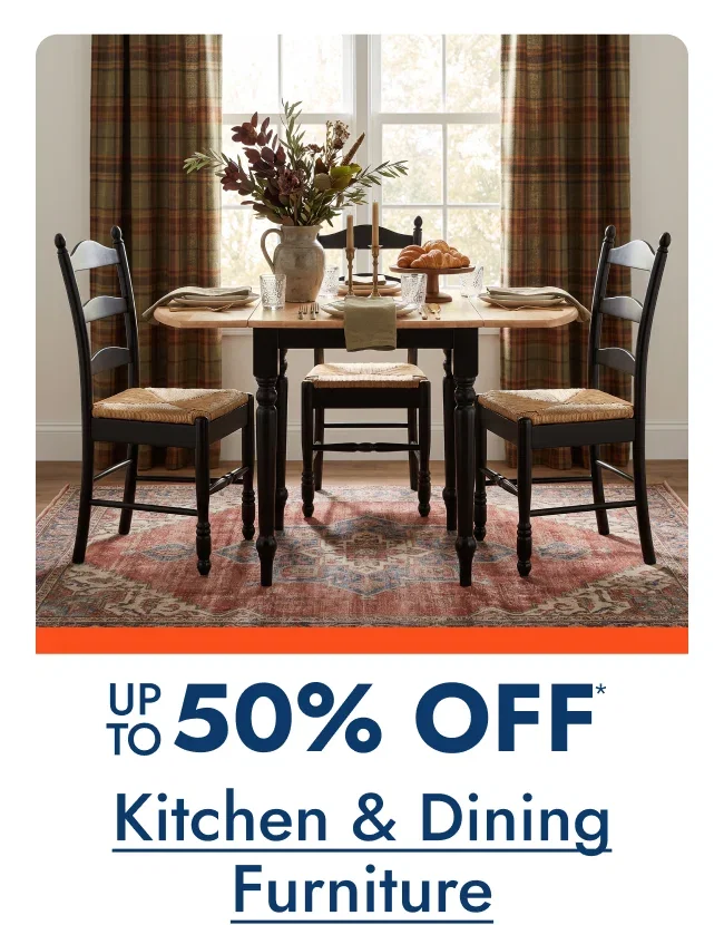 Kitchen & Dining Furniture up to 50% off