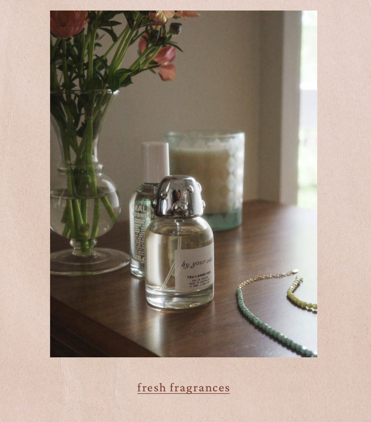 fresh fragrances