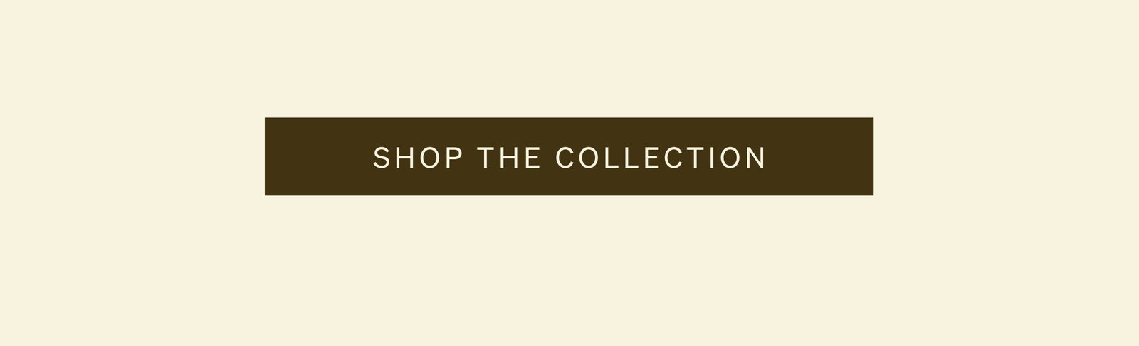 Shop The Collection
