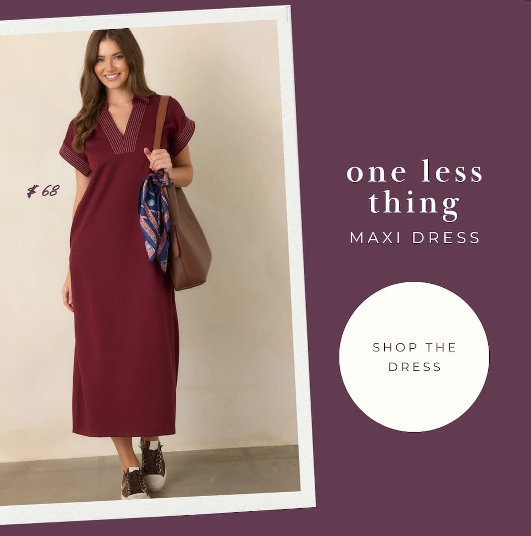 "One less thing maxi dress. Shop the dress."