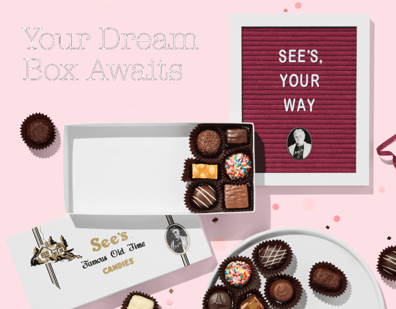 Your Dream Box Awaits | See's, Your Way