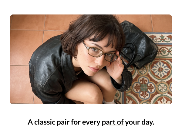 One pair for every part of your day
