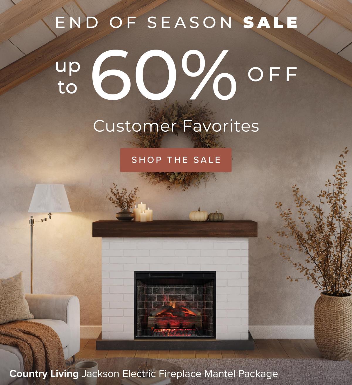 End of Season Sale Up to 60% Off