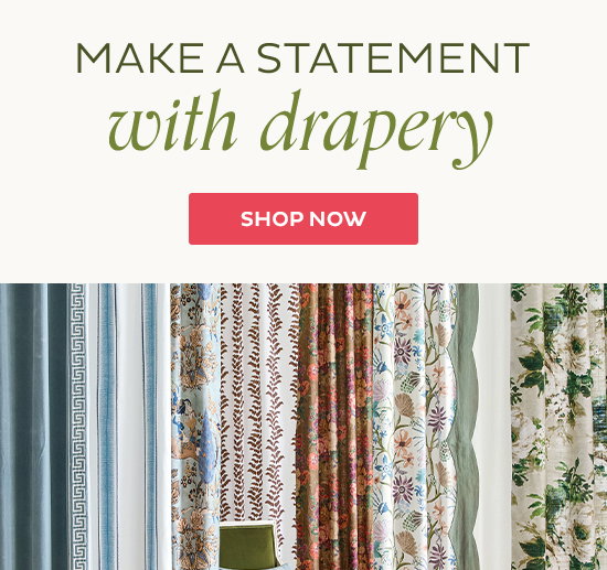 Make a Statement with drapery - Shop Now