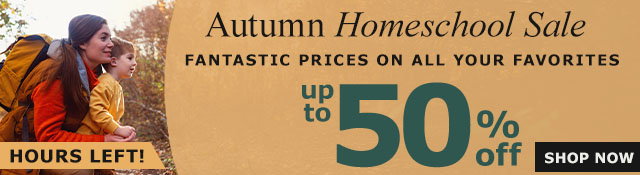 Hours Left! Autumn Homeschool Sale | Up to 50% Off