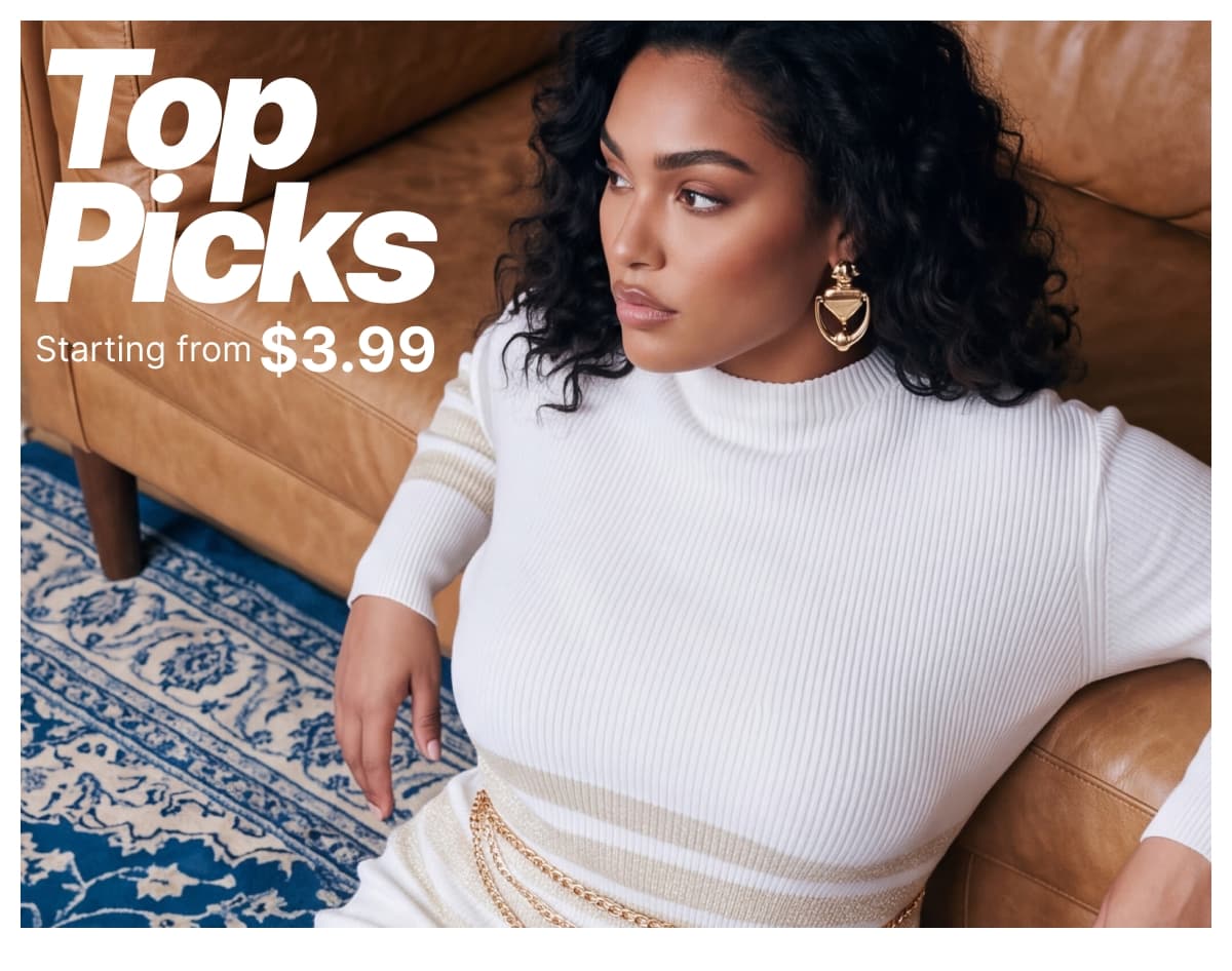 Shop Top Picks starting from $3.99