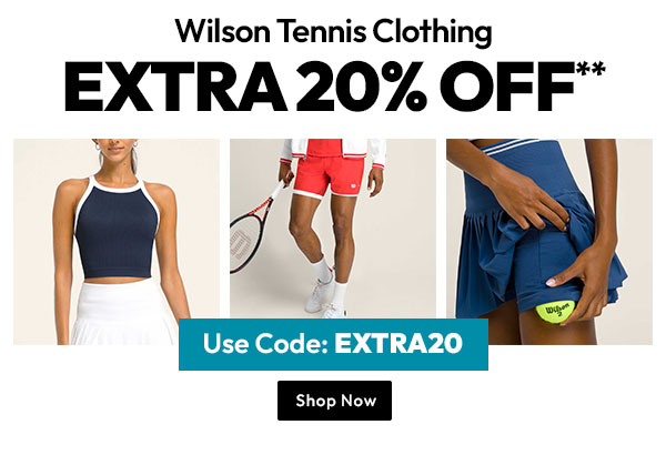 Wilson Tennis Clothing | Extra 20% Off** | Use Code: EXTRA20 | Shop Now