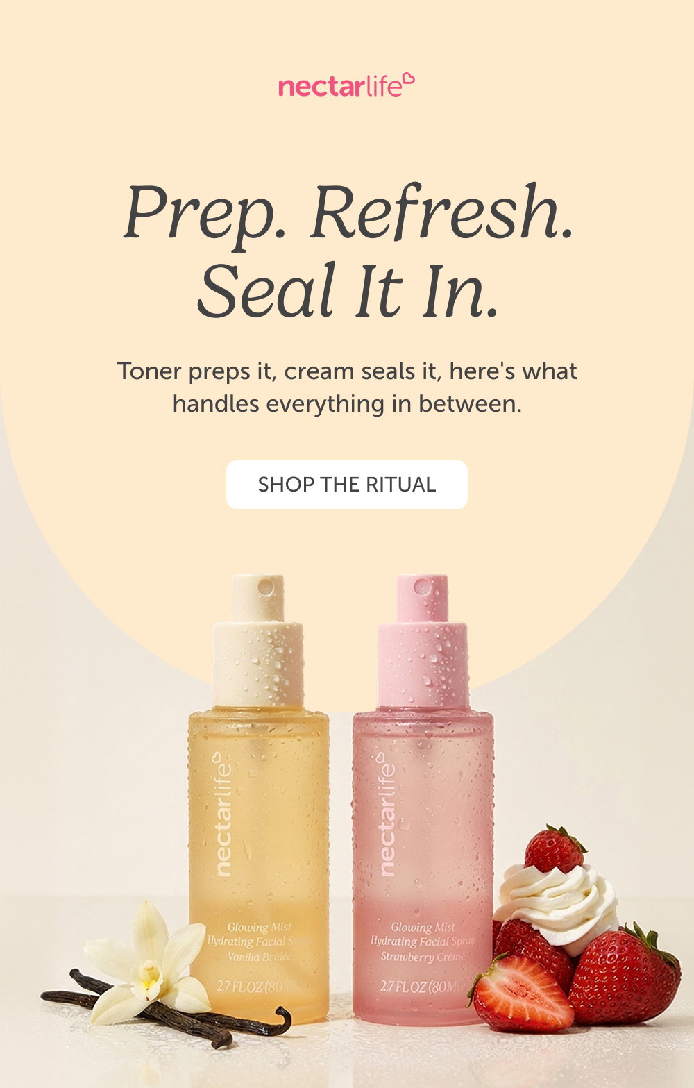 Prep. Refresh. Seal It In. Toner preps it, cream seals it, here's what handles everything in between.