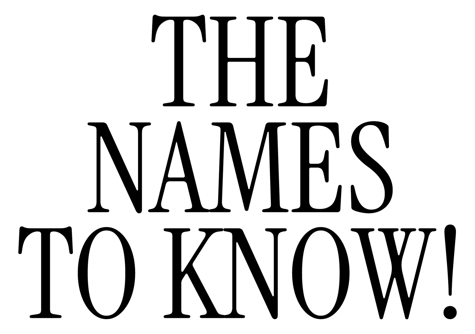 The names to know text