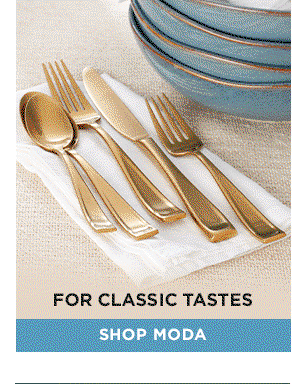 FOR CLASSIC TASTES  SHOP MODA