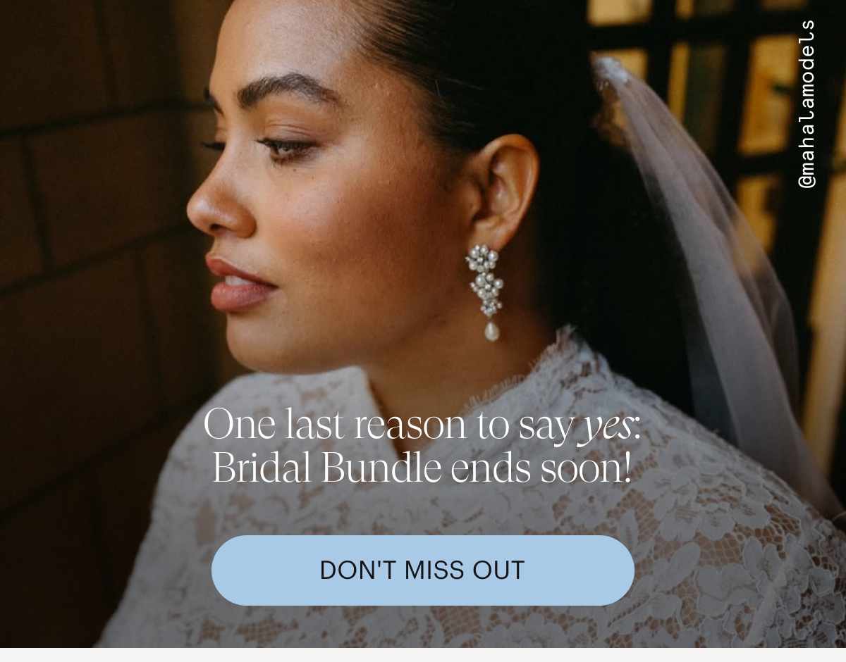 Shop Bridal Bundle - Ends Soon!