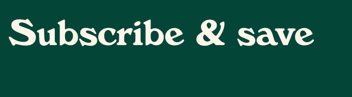 Subscribe & Save