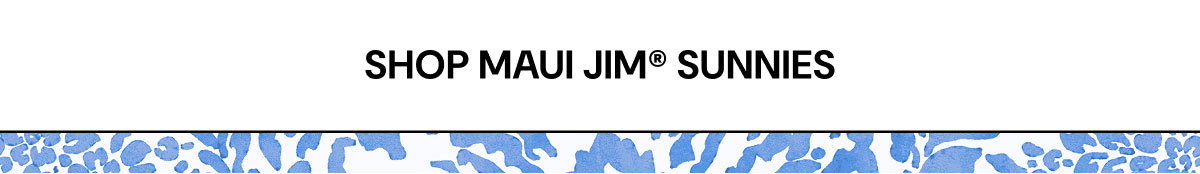 Shop Maui Jim Sunnies
