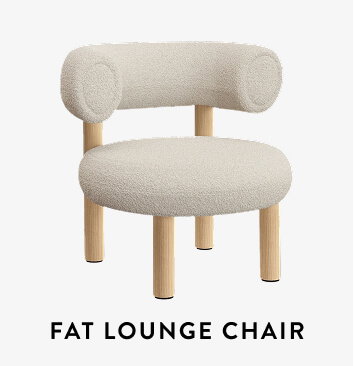 Fat Lounge Chair