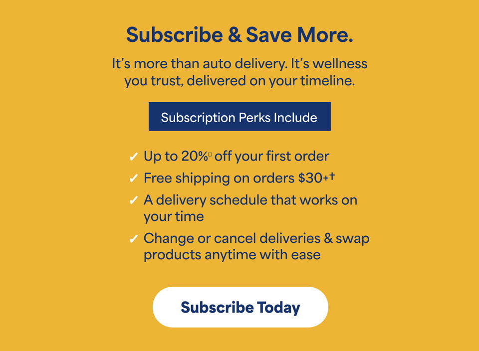 Subscribe and Save. Sign up now.