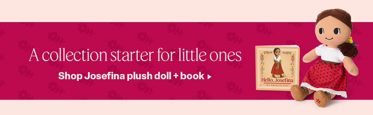 A collection starter for little ones. Josefina plush doll + book 
