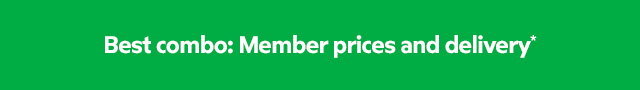 Best combo: Member preices and delivery