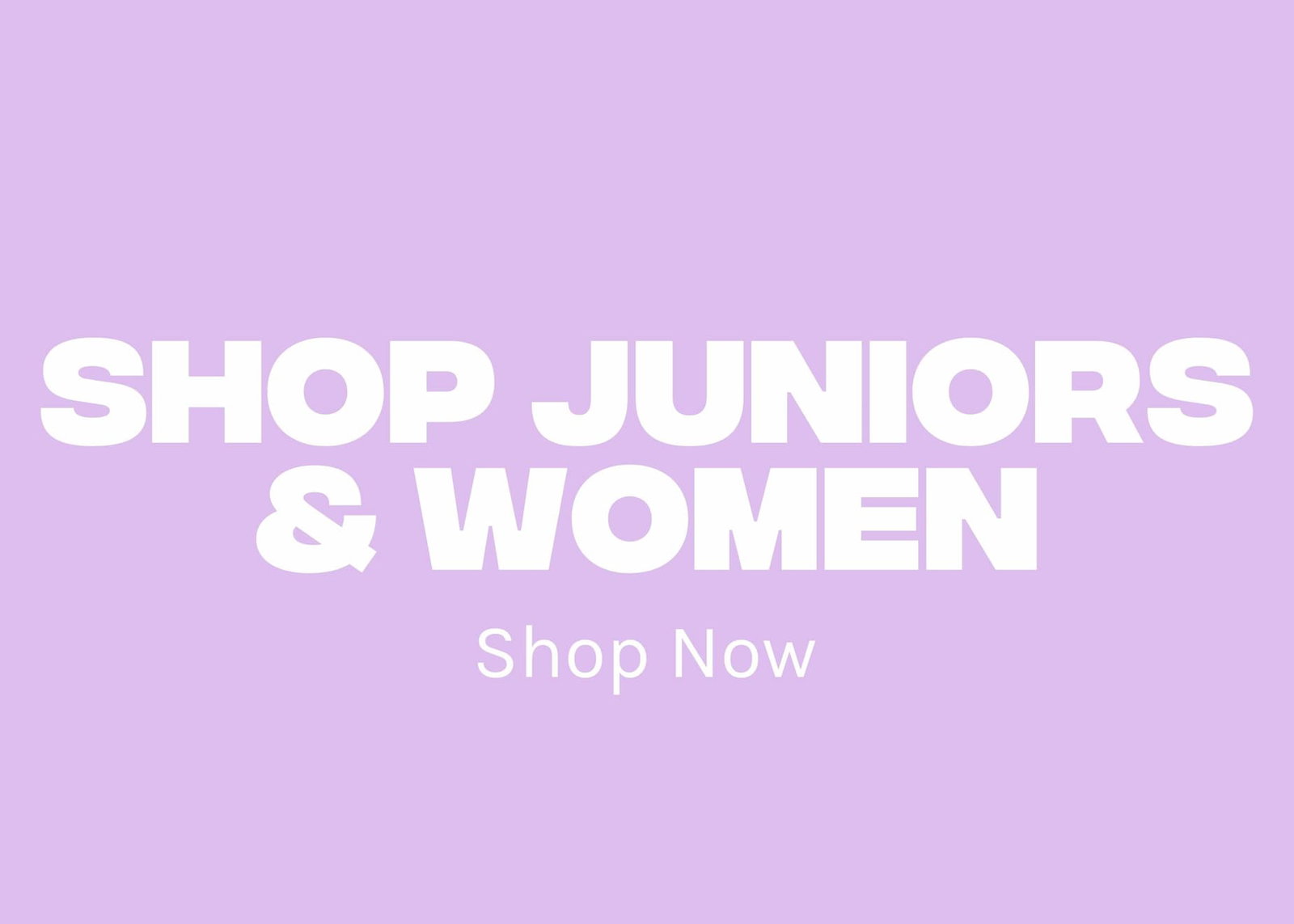 Shop Juniors & Women