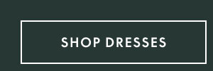 Dresses from $25