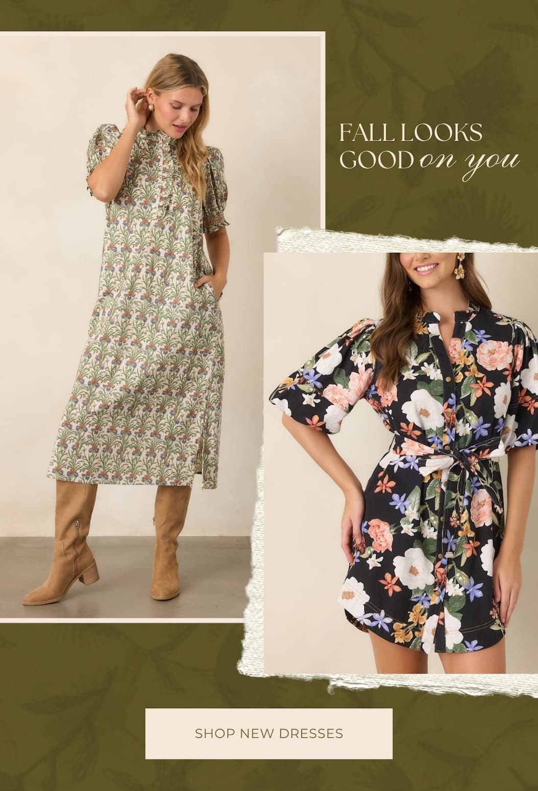 "Fall looks good on you. Shop new dresses."
