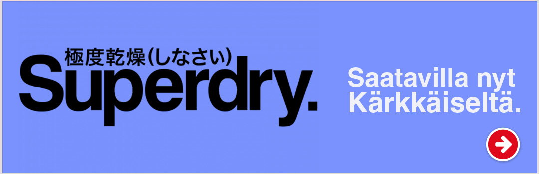 Superdry nyt Kärkkäiseltä