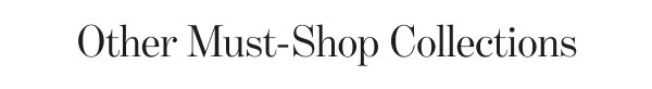 Other Must-Shop Collection