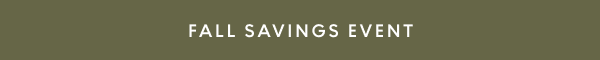Fall Savings Event