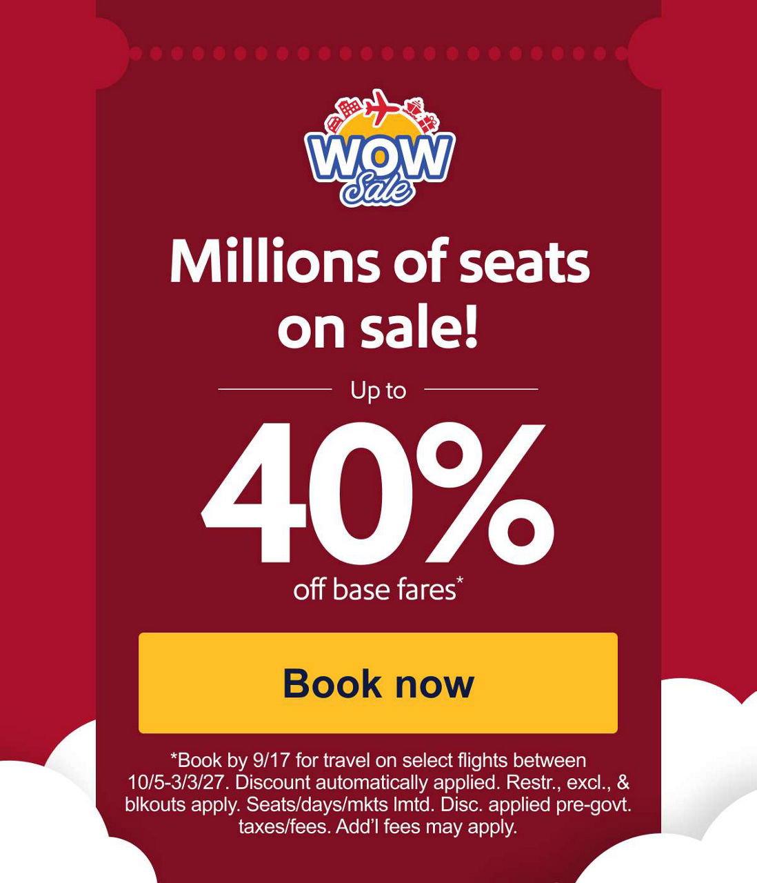 Up to 40% off base fares.* *Book by 9/17 for travel on select flights between 10/5/26-3/3/27. Discount automatically applied. Restr., excl., & blkouts apply. Seats/days/mkts lmtd. Disc. applied pre-govt. taxes/fees. Add’l fees may apply. [Book now]