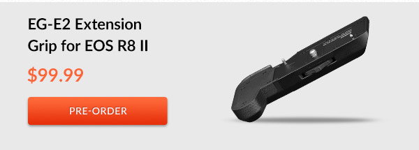 EG-E2 Extension Grip for EOS R8 II | Pre-Order