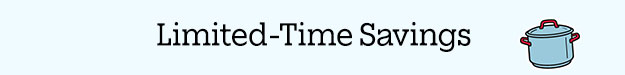 Limited Time Savings